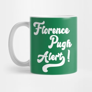 Florence Pugh Alert ! Mug